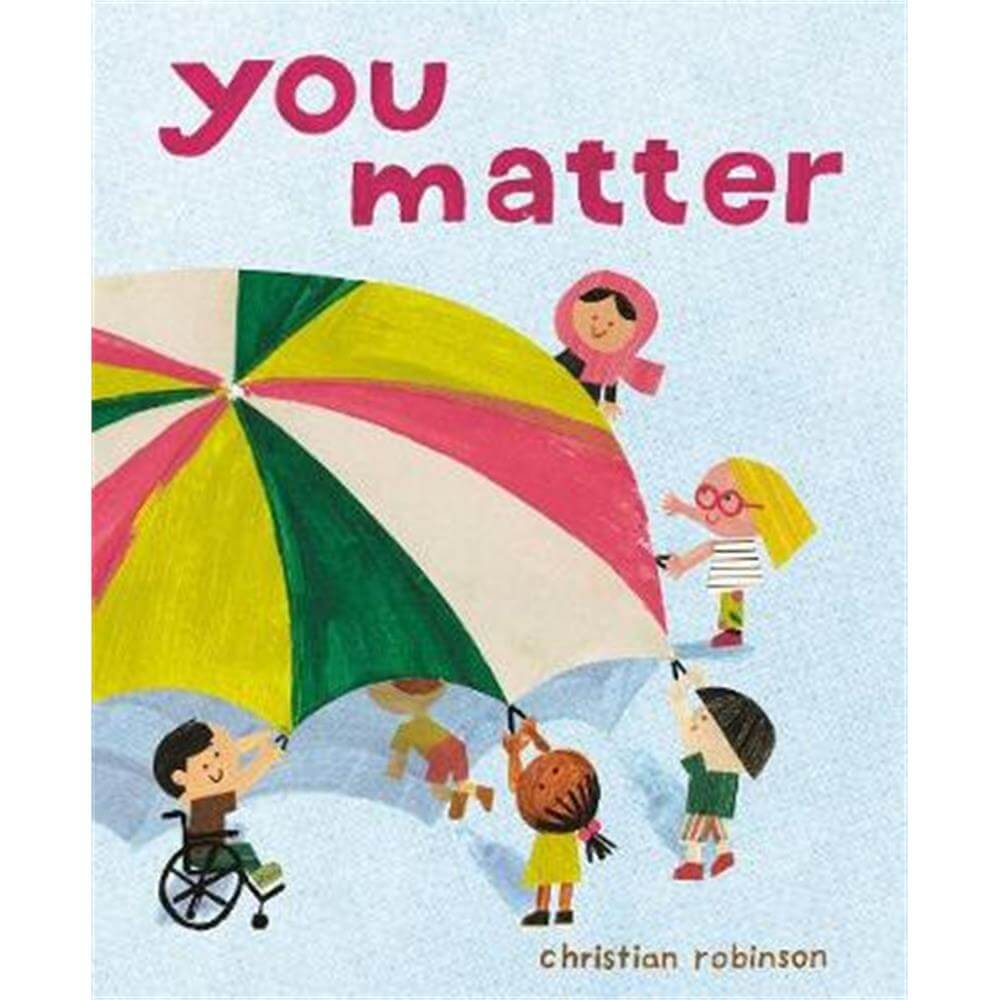 You Matter (Paperback) - Christian Robinson